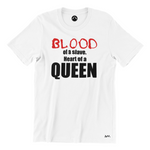 Blood of a Slave, Heart of a King/Queen Tee